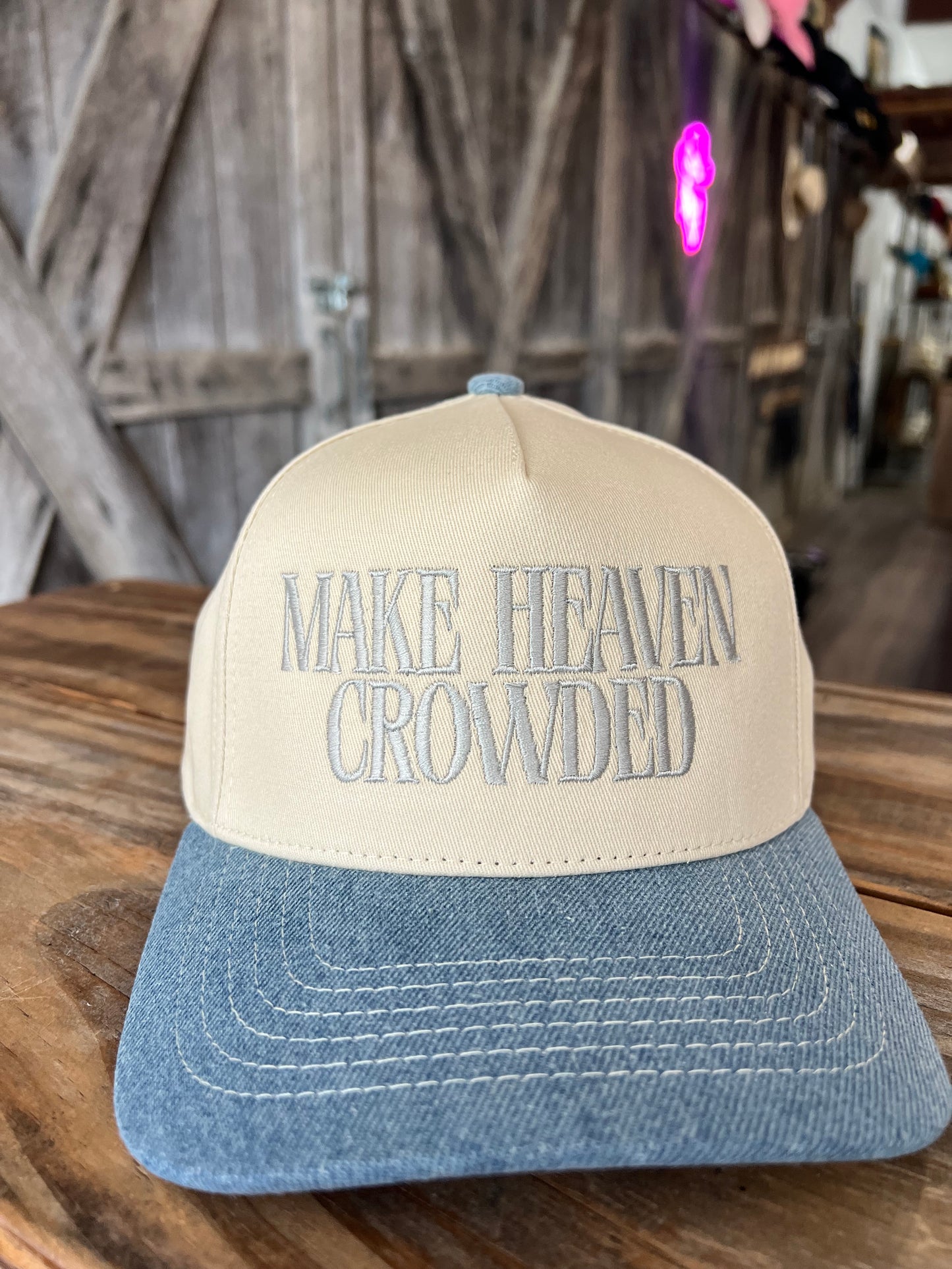Make Heaven Crowded Embroidered Hat