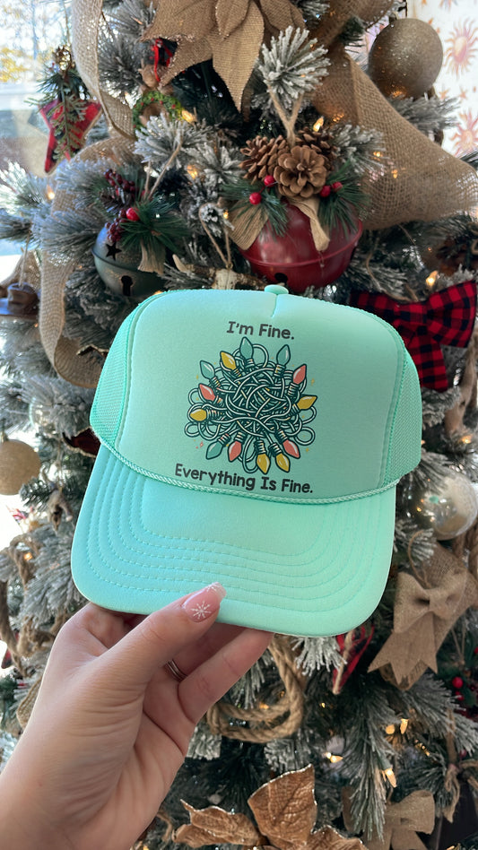 Everything Is Fine Trucker Hat