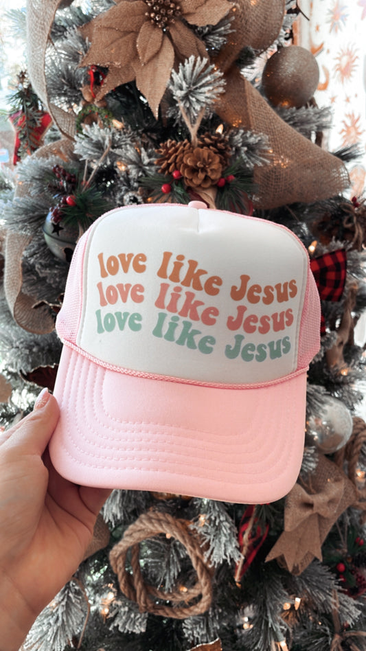 Love Like Jesus Trucker Hat