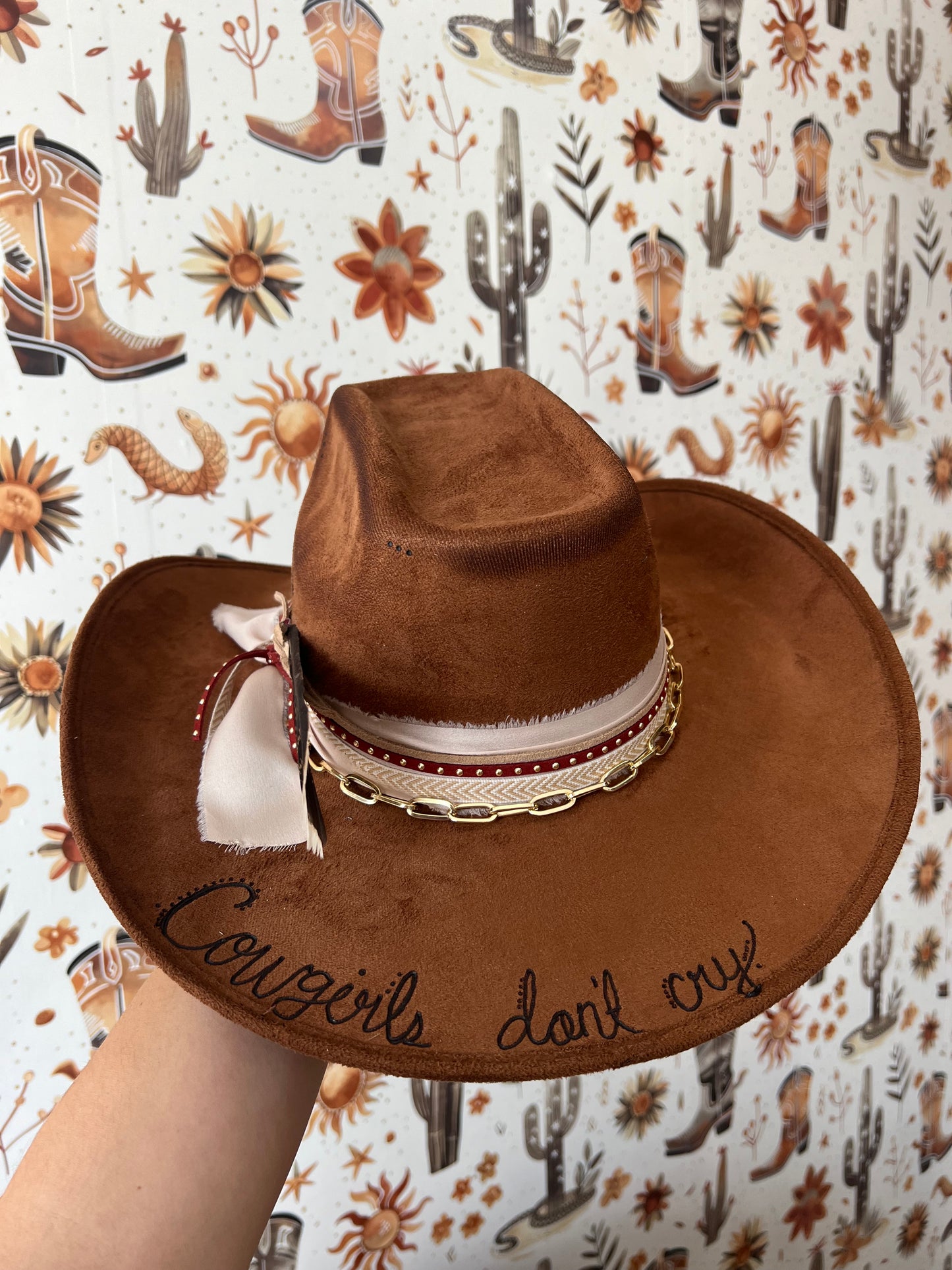 Cowgirls Dont Cry Suede Custom Hat